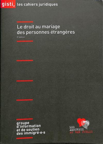 Le droit au mariage des personnes étrangères