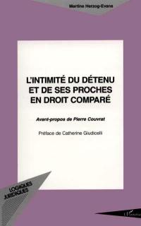 L'intimité du détenu et de ses proches en droit comparé