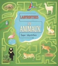 Les animaux : labyrinthes