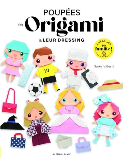 Poupées en origami & leur dressing : à réaliser en famille !