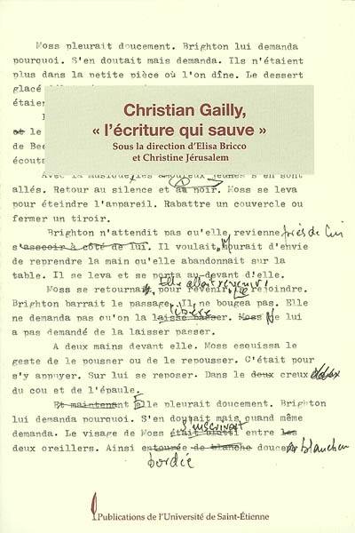 Christian Gailly, l'écriture qui sauve