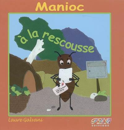 Manioc à la rescousse