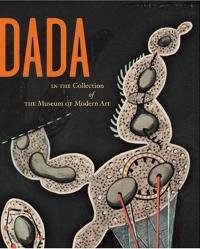 Dada in the Collection of the MoMA