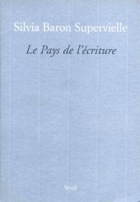 Le pays de l'écriture