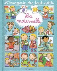 La maternelle