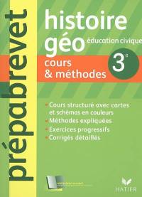 Histoire-géographie, éducation civique 3e : cours et méthodes