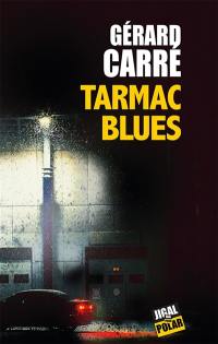 Tarmac blues