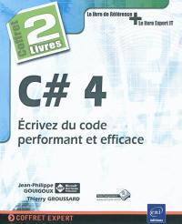 C dièse 4 coffret de 2 livres : écrivez du code performant et efficace