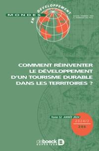 Mondes en développement, n° 206. Comment réinventer le développement d'un tourisme durable dans les territoires ?