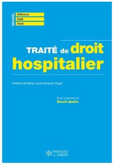 Traité de droit hospitalier