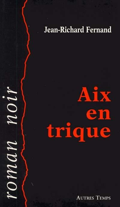 Aix en trique