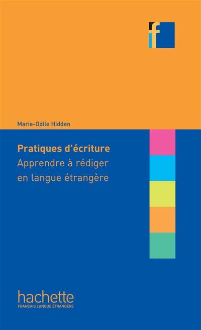 Pratiques d'écriture : apprendre à rédiger en langue étrangère