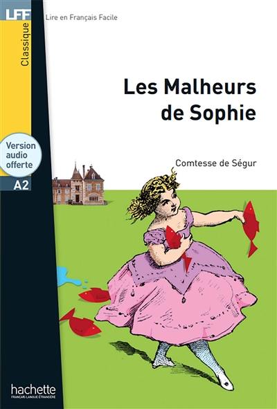 Les malheurs de Sophie : A2