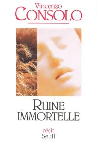 Ruine immortelle