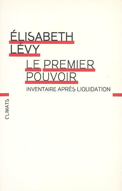 Le premier pouvoir : inventaire après liquidation