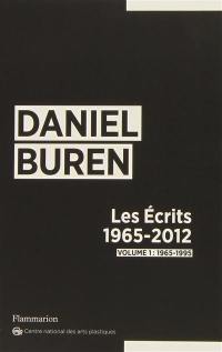 Les écrits : 1965-2012. Vol. 1. 1965-1995