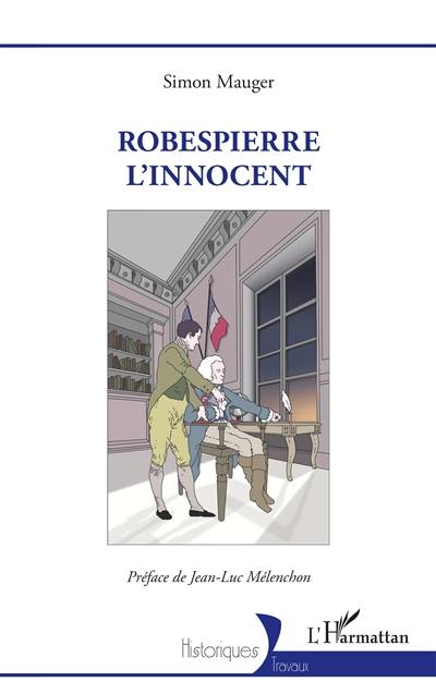 Robespierre l'innocent