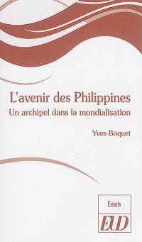 L'avenir des Philippines : un archipel dans la mondialisation