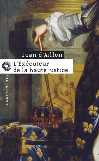 L'exécuteur de la haute justice