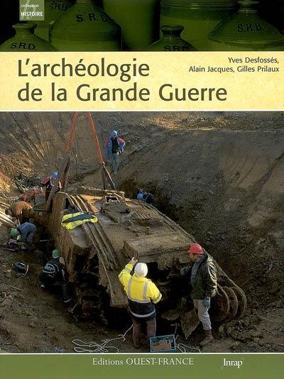 L'archéologie de la Grande Guerre