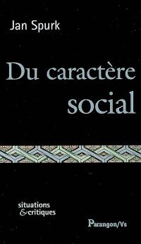 Du caractère social