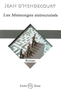 Les mensonges entrecroisés