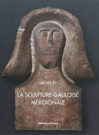 La sculpture gauloise méridionale