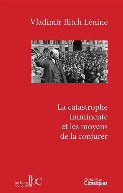 La catastrophe imminente et les moyens de la conjurer