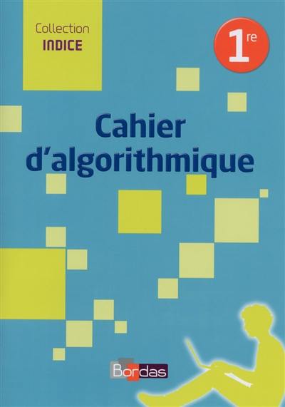 Cahier d'algorithmique 1re