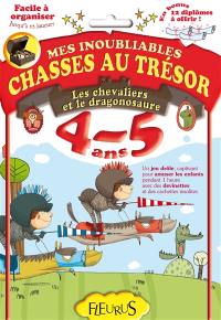 Les chevaliers et le dragonosaure : 4-5 ans