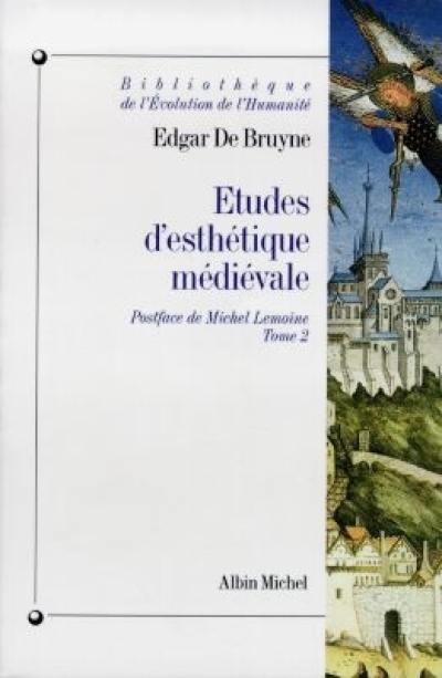 Etudes d'esthétique médiévale. Vol. 2