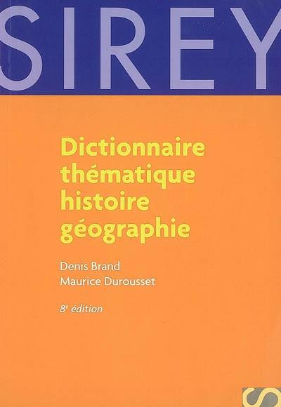 Dictionnaire thématique histoire géographie