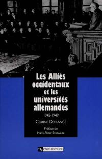 Les alliés occidentaux et les universités allemandes, 1945-1949