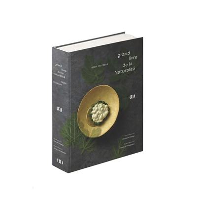 Le grand livre de la naturalité