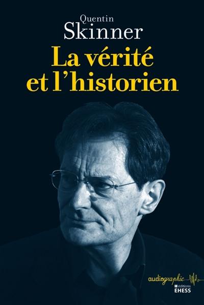 La vérité et l'historien