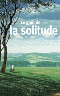 Le goût de la solitude