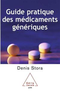 Guide pratique des médicaments génériques