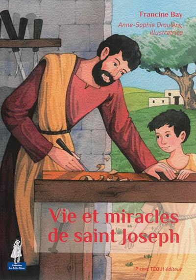 Vie et miracles de saint Joseph