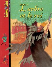 L'arbre et le roi