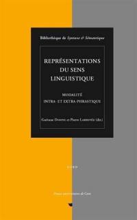 Représentations du sens linguistique : modalité intra- et extra-phrastique