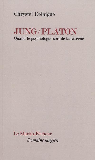 Jung-Platon : quand le psychologue sort de la caverne