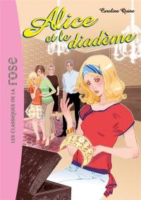 Alice. Vol. 9. Alice et le diadème