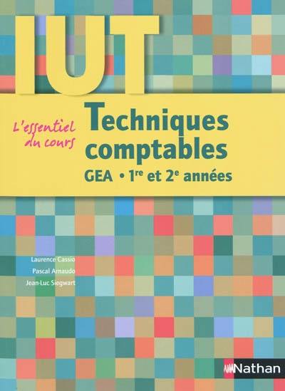 Techniques comptables : GEA, 1re et 2e années