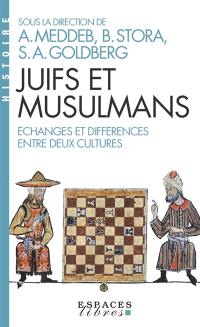 Juifs et musulmans : échanges et différences entre deux cultures