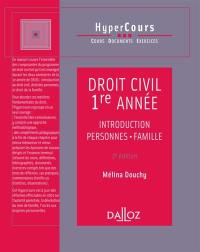 Droit civil 1re année : introduction, personnes, famille