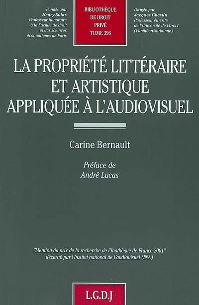 La propriété littéraire et artistique appliquée à l'audiovisuel