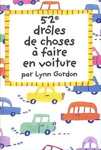 52 drôles de choses à faire en voiture