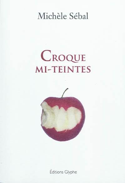 Croque mi-teintes