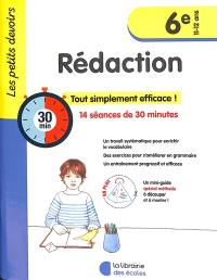 Rédaction 6e, 11-12 ans : 14 séances de 30 minutes : tout simplement efficace !