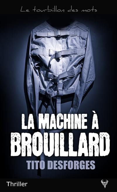 La machine à brouillard